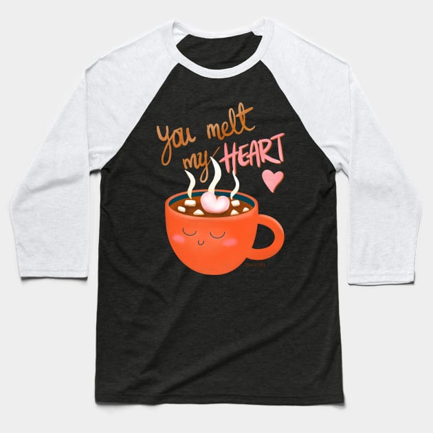 You Melt My Heart - Hot Chocolate with Marshmallow Baseball T-Shirt by Snacks At 3